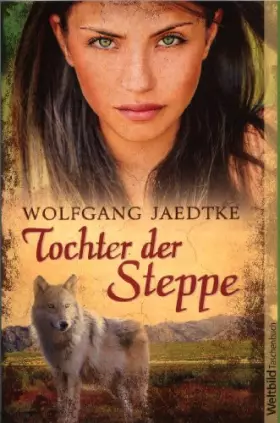 Couverture du produit · Tochter der Steppe