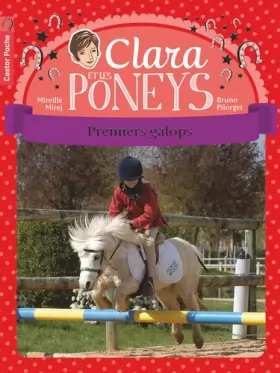 Couverture du produit · Clara et les poneys, Tome 4 : Premiers galops