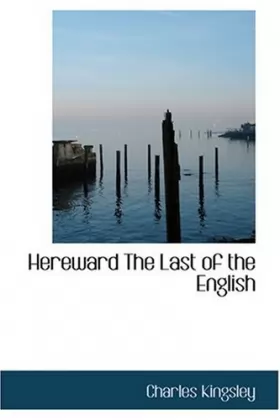 Couverture du produit · Hereward the Last of the English