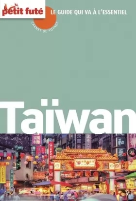 Couverture du produit · Guide Taïwan 2015 Carnet Petit Futé