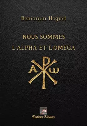 Couverture du produit · Nous Sommes l'Alpha et l'Omega