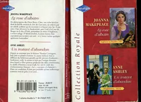 Couverture du produit · La rose d'albâtre (Collection royale)