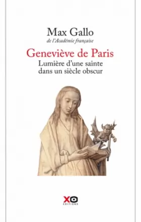 Couverture du produit · Geneviève de Paris lumière d'une sainte dans un siècle obscur