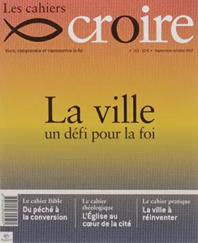 Couverture du produit · Cahiers Croire - septembre 2017 Nº 313