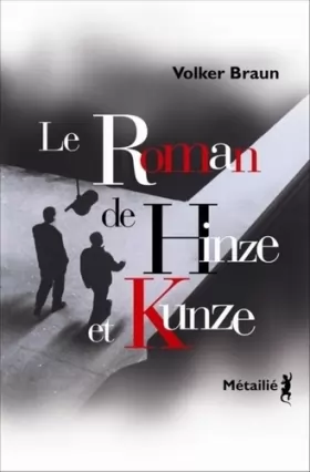 Couverture du produit · Le roman de Hinze et Kunze