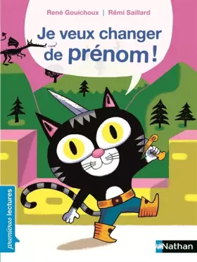 Couverture du produit · Je veux changer de prénom ! - Premières Lectures CP Niveau 2 - Dès 6 ans