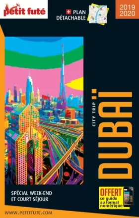 Couverture du produit · Guide Dubaï 2019/2020 City trip Petit Futé
