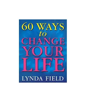 Couverture du produit · 60 Ways To Change Your Life