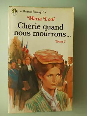 Couverture du produit · Chérie, quand nous mourrons. 3. Le Sang de Paris