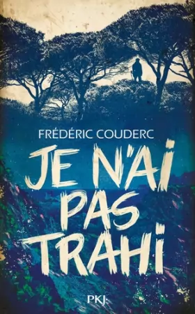 Couverture du produit · Je n'ai pas trahi