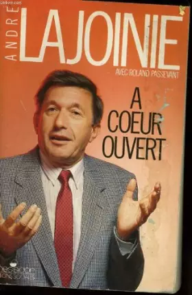 Couverture du produit · A coeur ouvert