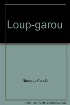 Couverture du produit · Loup-garou - Condé, Nicholas / Livre BE