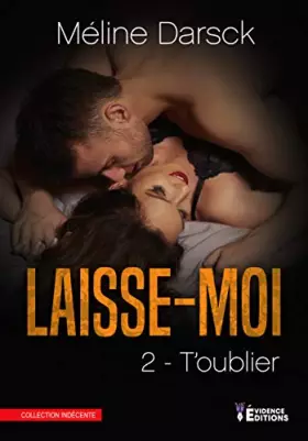 Couverture du produit · Laisse-moi... t'oublier Tome 2