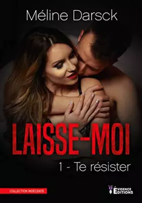 Couverture du produit · Laisse-moi... te résister Tome 1