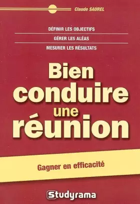 Couverture du produit · Bien conduire une réunion