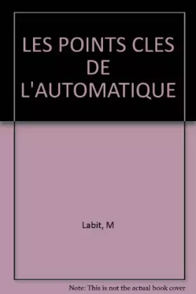 Couverture du produit · LES POINTS CLES DE L'AUTOMATIQUE