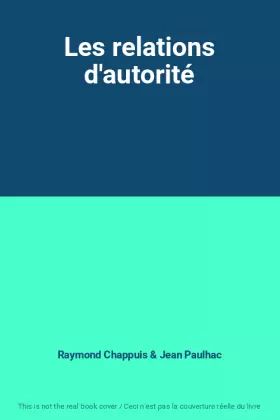 Couverture du produit · Les relations d'autorité