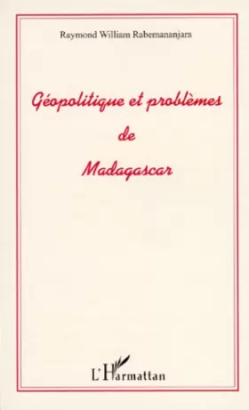 Couverture du produit · Géopolitique et problème de Madagascar