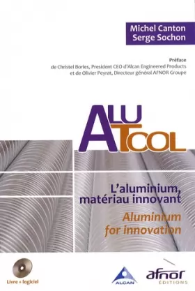 Couverture du produit · AluTool: L'aluminium, matériau innovant.- Aluminium for innovation. Avec Cd-rom.