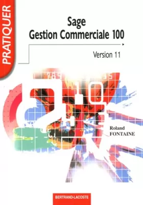 Couverture du produit · Sage Gestion Commerciale 100 (version 11)