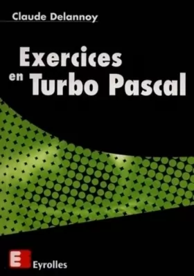 Couverture du produit · Exercices en Turbo Pascal