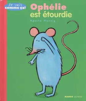 Couverture du produit · Ophélie est étourdie