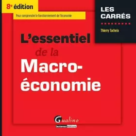 Couverture du produit · L'Essentiel de la macro-économie 8ème Ed.
