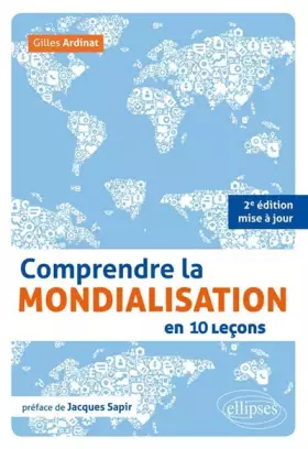 Couverture du produit · Comprendre la Mondialisation en 10 Leçons Préface de Jacques Sapir