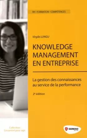 Couverture du produit · Knowledge management en entreprise : La gestion des connaissances au service de la performance