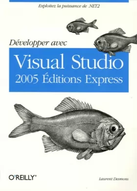 Couverture du produit · Développer avec Visual Studio 2005 Editions Express
