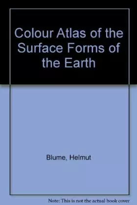 Couverture du produit · Colour Atlas of the Surface Forms of the Earth
