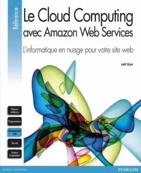 Couverture du produit · Le Cloud Computing avec Amazon Web Services