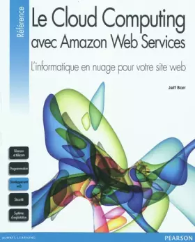 Couverture du produit · Le Cloud Computing avec Amazon Web Services