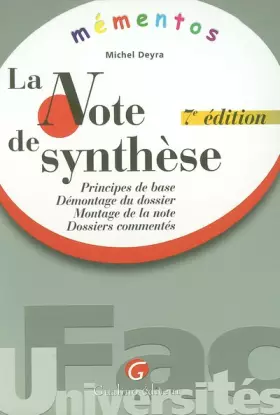 Couverture du produit · La note de synthèse : Principe de base, démontage du dossier, montage de la note, dossiers commentés