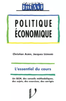 Couverture du produit · Politique économique. L'essentiel du cours