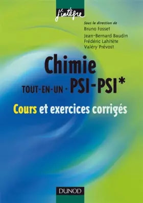 Couverture du produit · Chimie tout-en-un PSI-PSI* : Cours et exercices corrigés