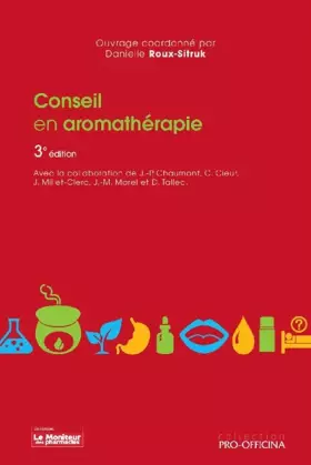 Conseil en aromathérapie - Collectif et  Danielle Roux-Sitruk