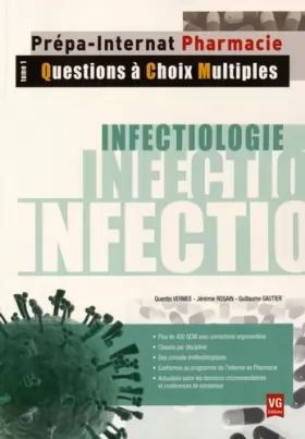 Couverture du produit · Infectiologie: Tome 1, Questions à choix multiples - Plus de 400 QCM corrigés