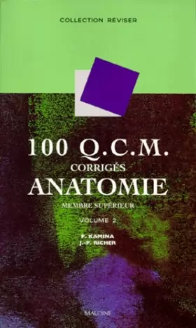 Couverture du produit · 100 QCM d'anatomie, volume 2 : Membre supérieur