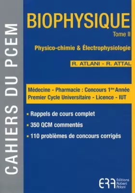 Couverture du produit · Biophysique : Tome 2, Physico-chimie, électrophysiologie