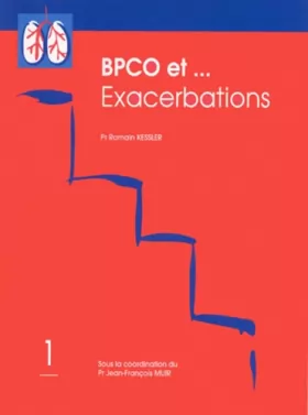 Couverture du produit · BCPO et...: Tome 1, Exacerbations