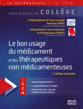 Couverture du produit · Le bon usage du médicament et des thérapeutiques non médicamenteuses
