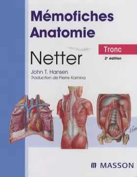 Couverture du produit · Mémofiches Anatomie Netter : Tronc