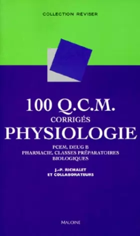 Couverture du produit · 100 QCM corrigés de physiologie