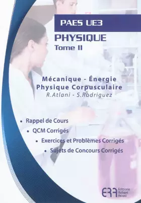 Couverture du produit · Physique : Tome 2, Mécanique, énergie, physique corpusculaire