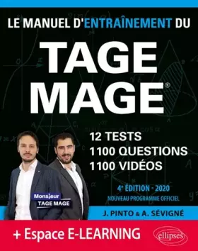 Couverture du produit · Le Manuel d'Entraînement du TAGE MAGE – 12 tests blancs + 1100 questions + 1100 vidéos – édition 2020