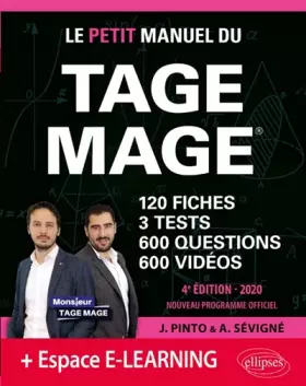 Couverture du produit · Le Petit Manuel du TAGE MAGE - 3 tests blancs + 120 fiches de cours + 600 questions + 600 vidéos – édition 2020