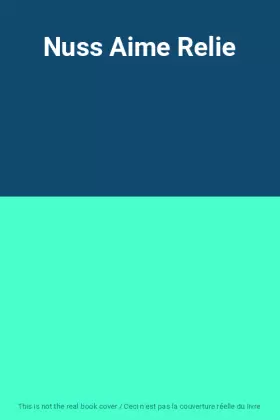 Couverture du produit · Nuss Aime Relie