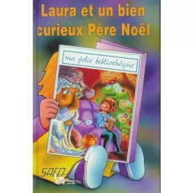 Couverture du produit · Laura et un Bien Curieux Pere Noël (T. 13)
