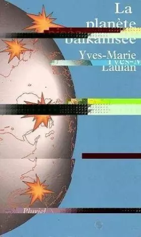 Couverture du produit · La planète balkanisée